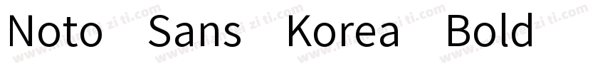 Noto Sans Korea Bold字体转换